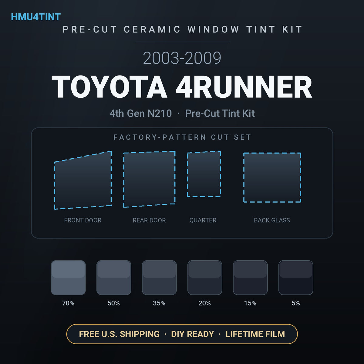 2003-2009 Toyota 4Runner 4th Gen N210 precut ceramic window tint kit - coverage options and VLT shades